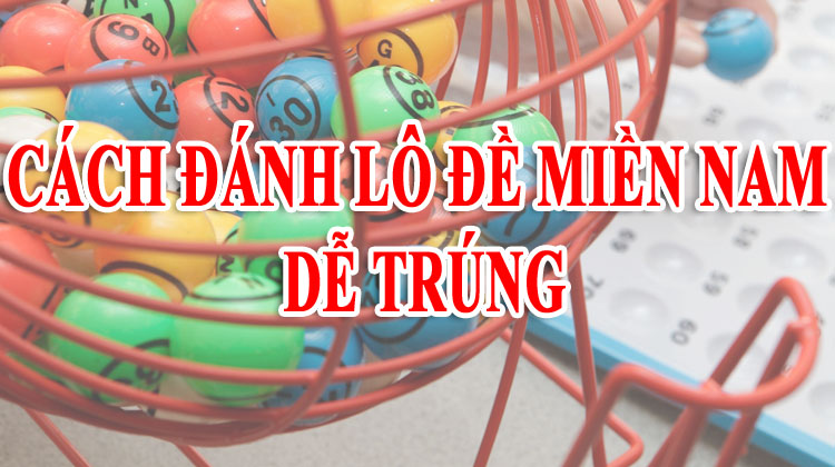 Kinh nghiệm đánh lô đề chuẩn tại May88