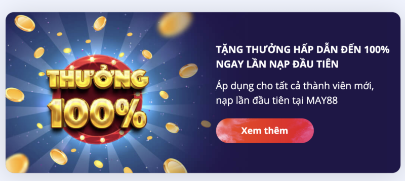 Khuyến mãi May88 hoàn trả tiền cược 1% vô tận