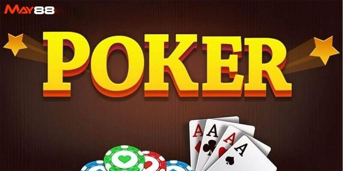 Hành động sử dụng trong Poker với May88