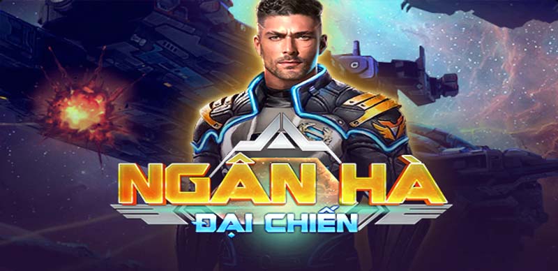 Slot nổ hũ ngân hà đại chiến